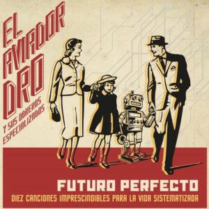 Aviador Dro - Futuro Perfecto-0