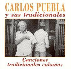 Carlos Puebla Y Los Tradicionales - Canciones Tradicionales Cubanas-0