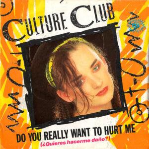 Culture Club - Do You Really Want To Hurt Me = ¿Quieres Hacerme Daño?-0