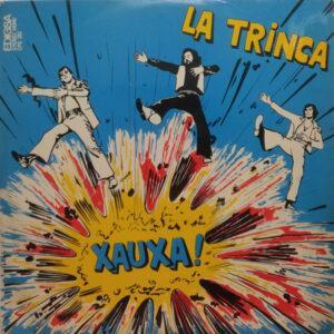 La Trinca - Xauxa!-0