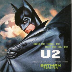 U2 - Hold Me, Thrill Me, Kiss Me, Kill Me (Original Music From The Motion Picture Batman Forever)-0