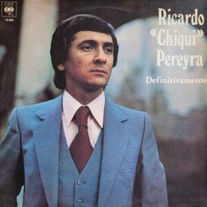 Ricardo "Chiqui" Pereyra - Definitivamente-0