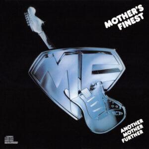 Mother's Finest - Another Mother Further-0