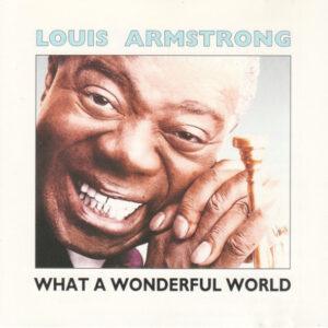 Louis Armstrong - What A Wonderful World-0