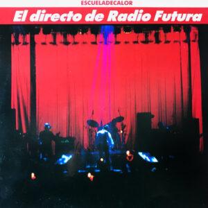 Radio Futura - El Directo De Radio Futura • Escueladecalor-0