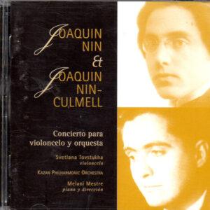 Joaquin Nin Et Joaquín Nin-Culmell, Svetlana Tovstukha, Kazan Philharmonic Orchestra, Melani Mestre - Concierto Para Violoncelo y Orquesta-0