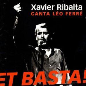 Xavier Ribalta - Canta Léo Ferré. Et Basta!-0
