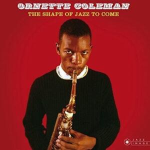 Ornette Coleman - The Shape Of Jazz To Come-0