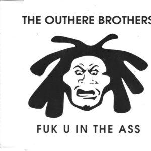 The Outhere Brothers - Fuk U In The Ass (The Remixes)-0
