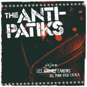 The Anti-Patiks - Les Pitjors Cançons del Punk Rock Català-0