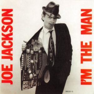 Joe Jackson - I'm The Man-0