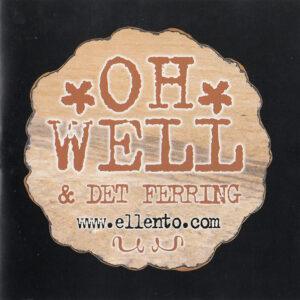 Oh Well (3) & Det Ferring - Oh Well & Det Ferring-0
