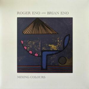 Roger Eno And Brian Eno - Mixing Colours-0