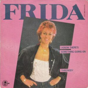 Frida - I Know There's Something Going On-0