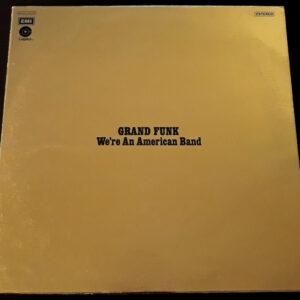 Grand Funk Railroad - We're An American Band-0