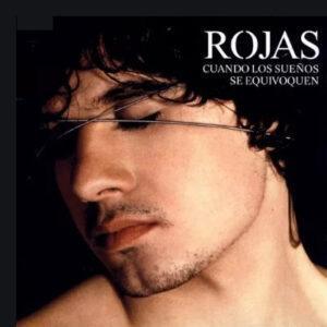 Rojas (3) - Cuando Los Sueños Se Equivoquen-0