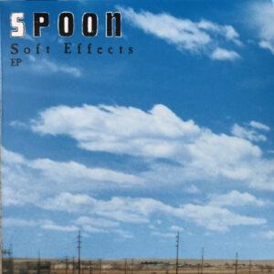 Spoon - Soft Effects EP-0
