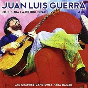 Juan Luis Guerra 4.40 - ¡Qué Suba La Bilirrubina! Las Grandes Canciones Para Bailar-0