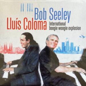 Lluís Coloma & Bob Seeley - International Boogie Woogie Explosion-0