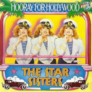 The Star Sisters - Hooray For Hollywood-0