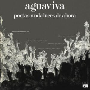 Aguaviva - Poetas Andaluces De Ahora-0