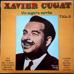 The Sugar's Combo - Xavier Cugat Vol. 2-0