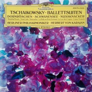 Pyotr Ilyich Tchaikovsky - Berliner Philharmoniker • Herbert von Karajan - Ballettsuiten (Dornröschen • Schwanensee • Nussknacker)-0