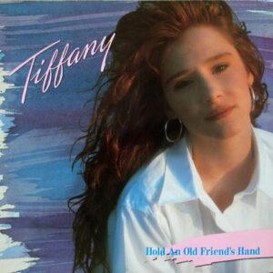 Tiffany - Hold An Old Friend's Hand-0