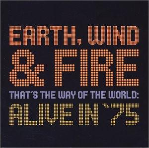 Earth, Wind & Fire - That's The Way Of The World: Alive In '75-0