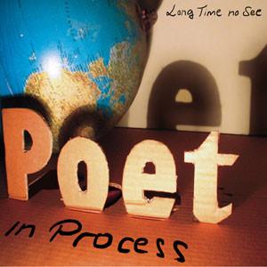Poet In Process - Long Time No See-0