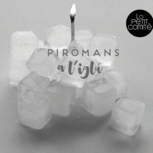 Lo Petit Comité - Piròmans A L'Iglú-0
