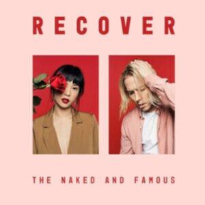 The Naked And Famous - Recover-0