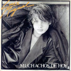 Luis Miguel - Muchachos De Hoy-0