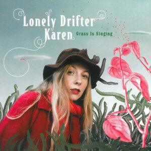 Lonely Drifter Karen - Grass Is Singing-0