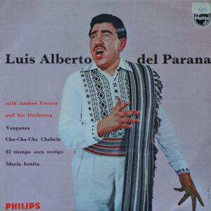 Luis Alberto Del Parana With Andres Fereira And His Orchestra - Venganza-0