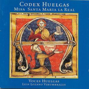 Voces Huelgas, Luis Lozano Virumbrales - Codex Huelgas - Misa Santa Maria la Real-0