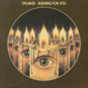 Strawbs - Burning For You-0