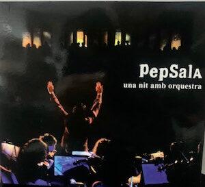 Pep Sala - Una Nit Amb Orquestra-0