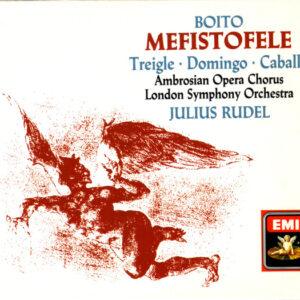 Arrigo Boito – Norman Treigle • Placido Domingo • Montserrat Caballé / The Ambrosian Opera Chorus • London Symphony Orchestra / Julius Rudel - Mefistofele-0