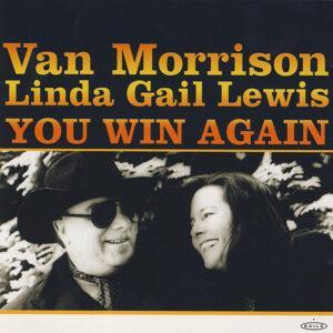 Van Morrison, Linda Gail Lewis - You Win Again-0
