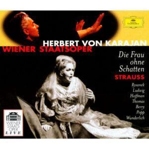 Richard Strauss - Leonie Rysanek · Christa Ludwig · Grace Hoffman · Jess Thomas · Walter Berry · Lucia Popp · Fritz Wunderlich · Orchester Der Wiener Staatsoper · Herbert von Karajan - Die Frau Ohne Schatten-0