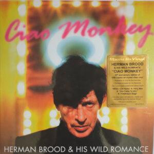 Herman Brood & His Wild Romance - Ciao Monkey-0