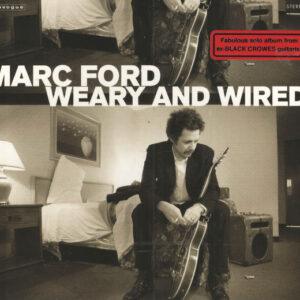 Marc Ford - Weary And Wired-0