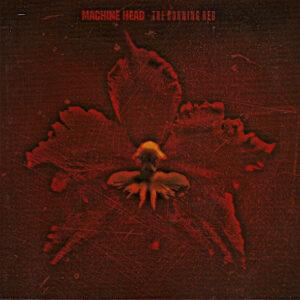 Machine Head (3) - The Burning Red-0