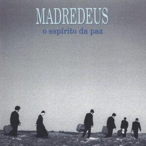 Madredeus - O Espírito Da Paz-0