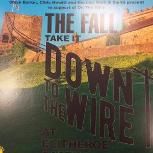 The Fall - Take It Down To The Wire At Clitheroe Castle-0