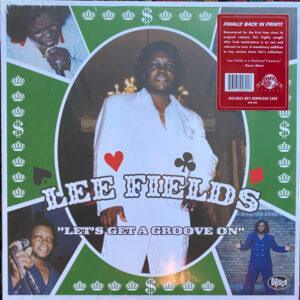 Lee Fields - Let's Get A Groove On-0