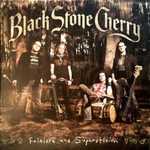Black Stone Cherry - Folklore And Superstition-0
