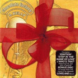 R. Kelly - Chocolate Factory-0