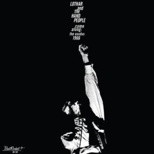 Lothar And The Hand People - Come Along: The Exodus 1966-0